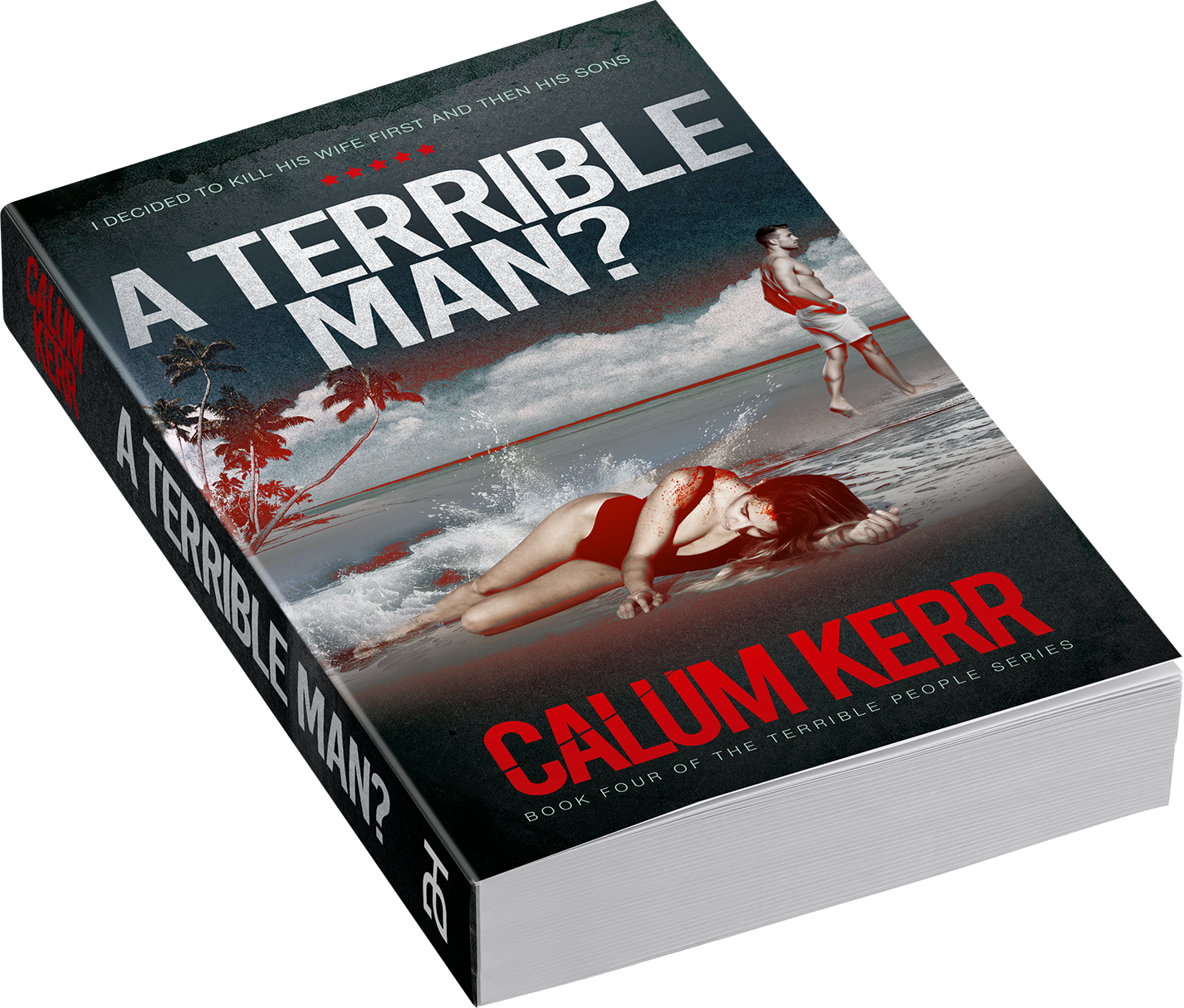 A Terrible Man? Book by author Calum Kerr